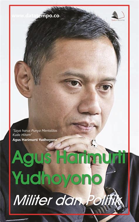Latar Belakang Visi dan Misi Agus Harimurti Yudhoyono dalam Politik